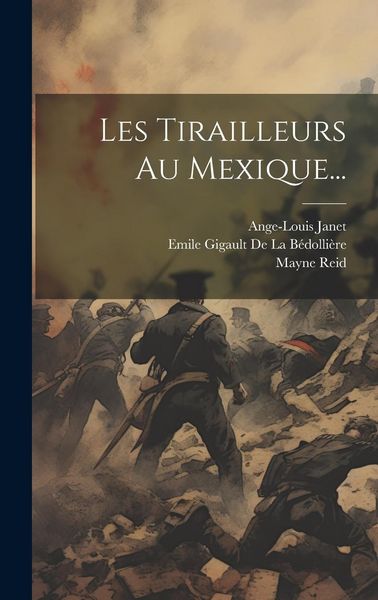 Produktbild: Les Tirailleurs Au Mexique...