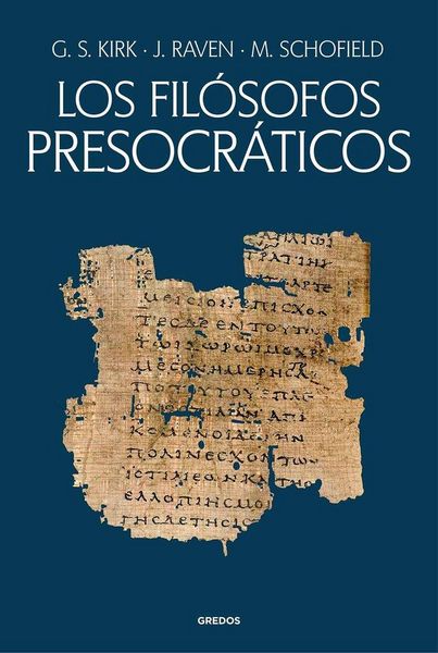 Produktbild: Los fil&oacute;sofos Presocr&aacute;ticos. Historia cr&iacute;tica con selecci&oacute;n de textos