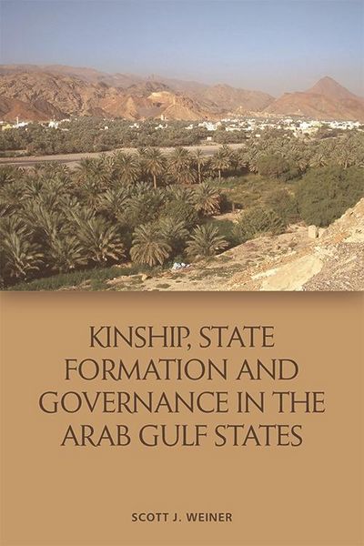 Produktbild: Kinship, State Formation and Governance in the Arab Gulf States