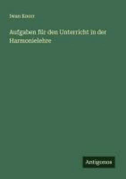 Produktbild: Aufgaben f&uuml;r den Unterricht in der Harmonielehre