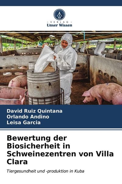 Produktbild: Bewertung der Biosicherheit in Schweinezentren von Villa Clara