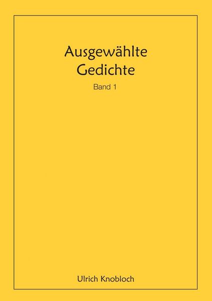 Produktbild: Ausgew&auml;hlte Gedichte, Band 1