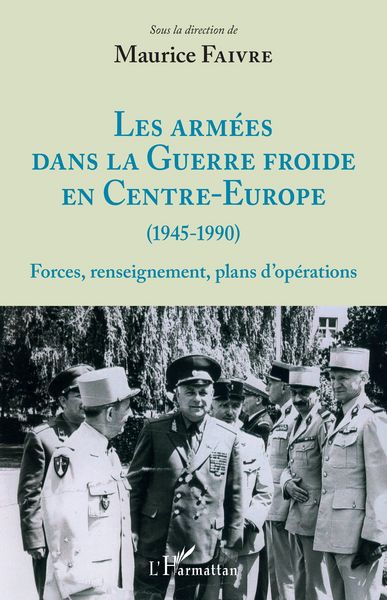 Produktbild: Les arm&eacute;es dans la Guerre froide en Centre-Europe (1945-1990)