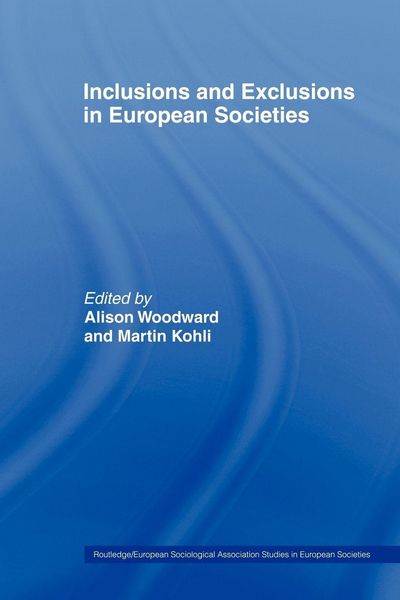 Produktbild: Inclusions and Exclusions in European Societies