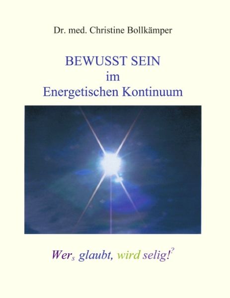 Produktbild: Bewusst Sein im Energetischen Kontinuum