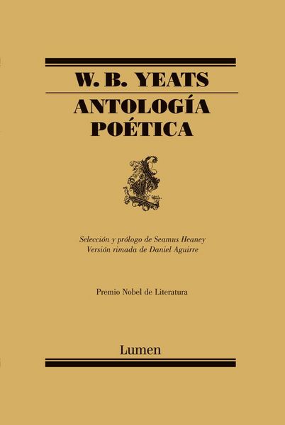 Produktbild: Antolog&iacute;a Po&eacute;tica / W.B. Yeats Poems Selected by Seamus Heaney