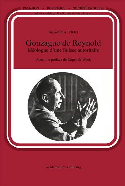 Produktbild: Gonzague de Reynold Id&eacute;ologue d'une Suisse autoritaire