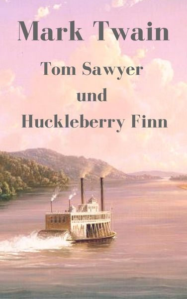 Produktbild: Tom Sawyer und Huckleberry Finn