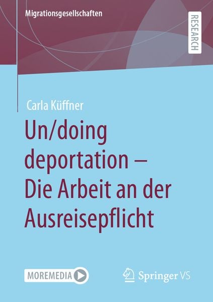 Produktbild: Un/doing deportation &ndash; Die Arbeit an der Ausreisepflicht