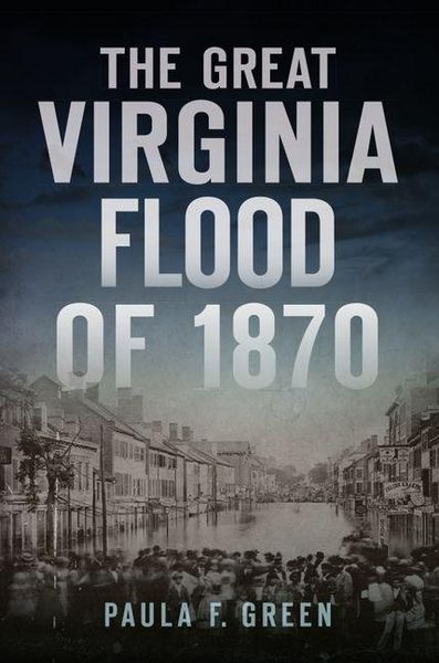 Produktbild: The Great Virginia Flood of 1870