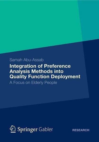 Produktbild: Integration of Preference Analysis Methods into QFD for Elderly People