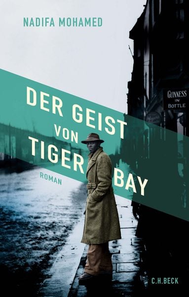 Der Geist von Tiger Bay, Gebundene Ausgabe von Nadifa Mohamed, C.H. Beck, 9783406776823
