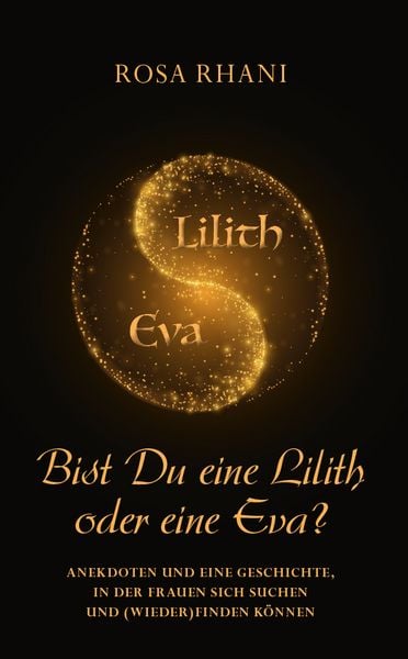 Produktbild: Bist Du eine Lilith oder eine Eva?