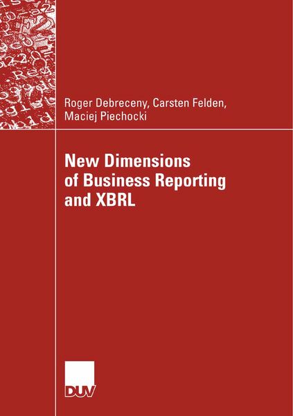 Produktbild: New Dimensions of Business Reporting and XBRL