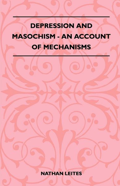 Produktbild: Depression And Masochism - An Account Of Mechanisms
