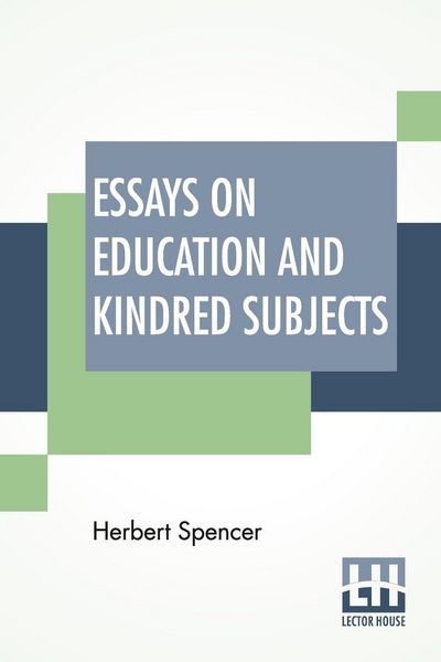 Produktbild: Essays On Education And Kindred Subjects