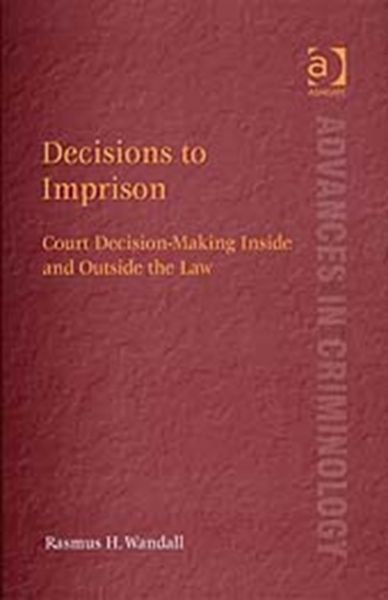 Produktbild: Wandall, M: Decisions to Imprison