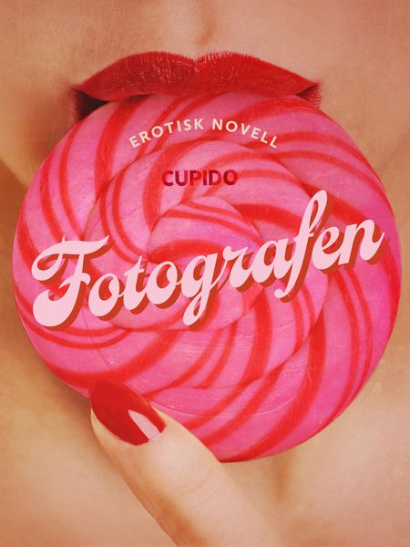 Produktbild: Fotografen - erotisk novell
