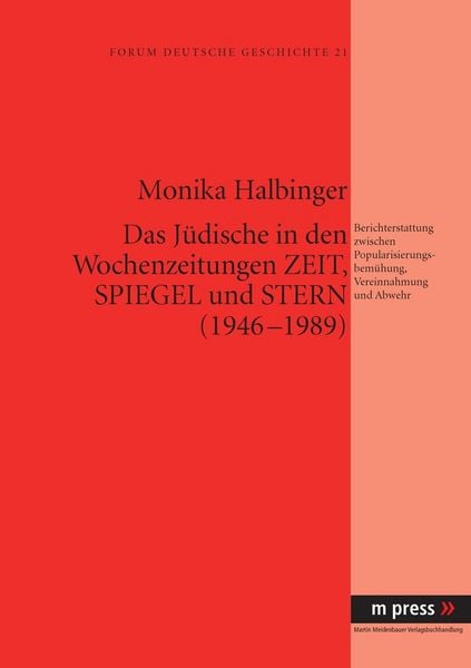 Produktbild: Das Juedische in den Wochenzeitungen Zeit, Spiegel und Stern (1946-1989)
