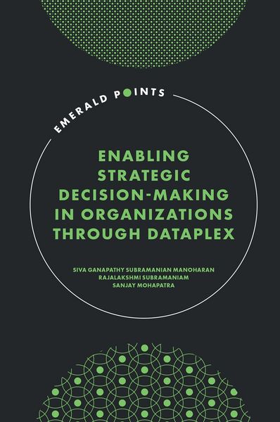 Produktbild: Enabling Strategic Decision-Making in Organizations through Dataplex