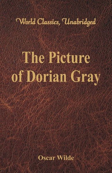Produktbild: The Picture of Dorian Gray (World Classics, Unabridged)