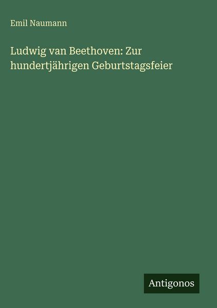 Produktbild: Ludwig van Beethoven: Zur hundertj&auml;hrigen Geburtstagsfeier