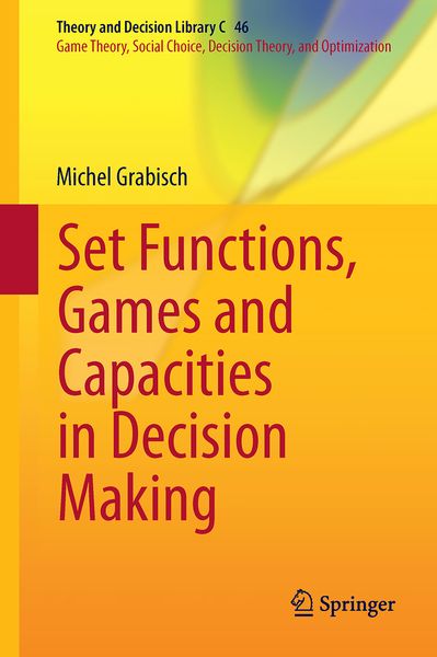 Produktbild: Set Functions, Games and Capacities in Decision Making