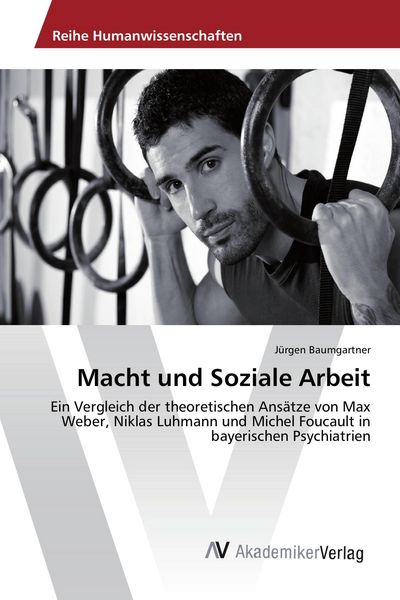 Macht und Soziale Arbeit, Taschenbuch von Jürgen Baumgartner, AV Akademikerverlag, 9783330501751