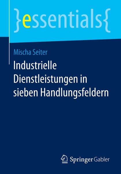 Produktbild: Industrielle Dienstleistungen in sieben Handlungsfeldern