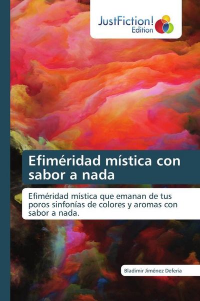 Produktbild: Efim&eacute;ridad m&iacute;stica con sabor a nada
