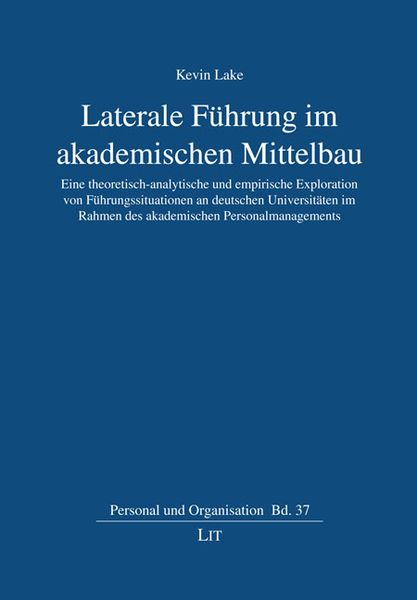 Produktbild: Laterale F&uuml;hrung im akademischen Mittelbau