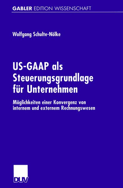 Produktbild: US-GAAP als Steuerungsgrundlage f&uuml;r Unternehmen