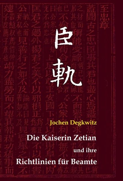 Produktbild: Die Kaiserin Zetian und ihre Richtlinien f&uuml;r Beamte