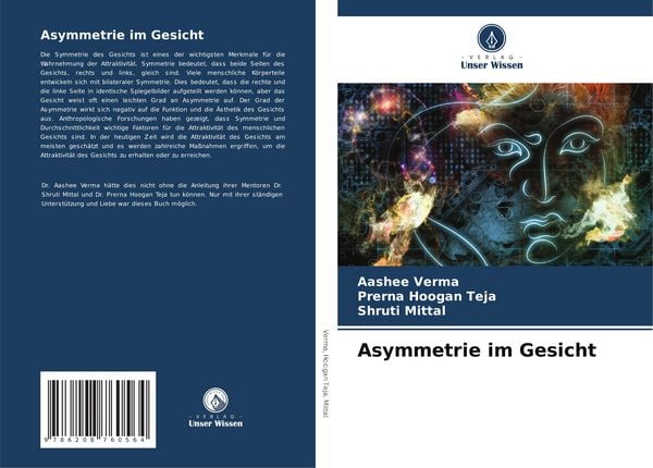 Asymmetrie im Gesicht, Taschenbuch von Aashee Verma , Prerna Hoogan Teja , Shruti Mittal, Verlag Unser Wissen, 9786208760564