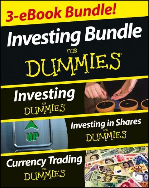 Produktbild: Investing For Dummies Three e-book Bundle: Investing For Dummies, Investing in Shares For Dummies & Currency Trading For Dummies