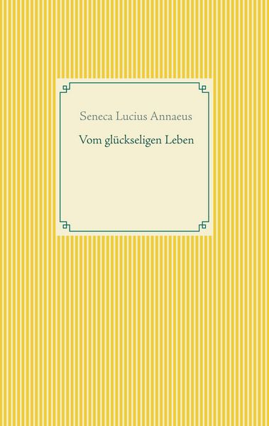 Produktbild: Vom gl&uuml;ckseligen Leben
