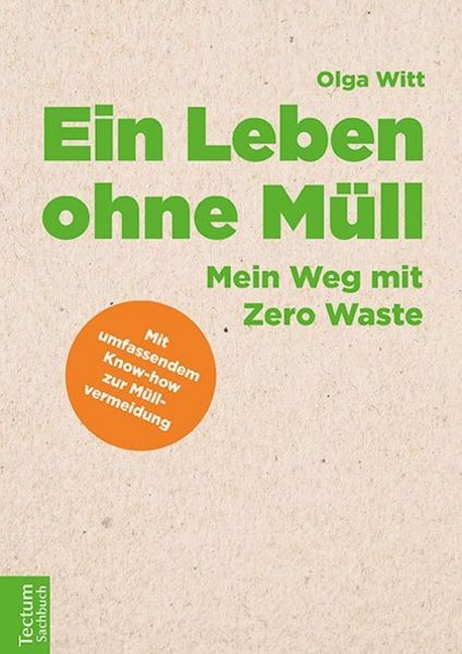 Ein Leben ohne Müll, Taschenbuch von Olga Witt, Tectum Wissenschaftsverlag