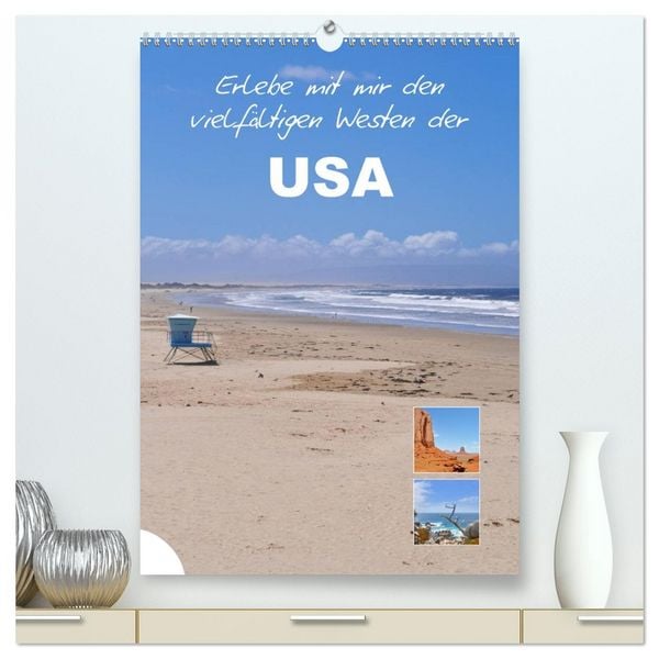 Produktbild: Erlebe mit mir den vielf&auml;ltigen Westen der USA (hochwertiger Premium Wandkalender 2026 DIN A2 hoch), Kunstdruck in Hochglanz