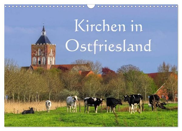 Produktbild: Kirchen in Ostfriesland (Wandkalender 2026 DIN A3 quer), CALVENDO Monatskalender