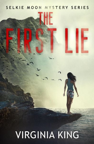 Produktbild: The First Lie (The Secrets of Selkie Moon Mystery Series, #1)