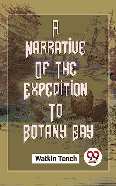 Produktbild: A Narrative Of The Expedition To Botany Bay