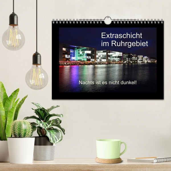 Produktbild: Extraschicht im Ruhrgebiet - Nachts ist es nicht dunkel! (Wandkalender 2026 DIN A4 quer), CALVENDO Monatskalender