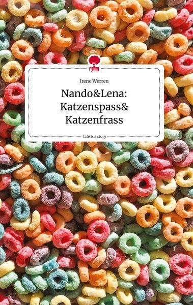 Produktbild: Nando&Lena: Katzenspass& Katzenfrass. Life is a Story - story.one