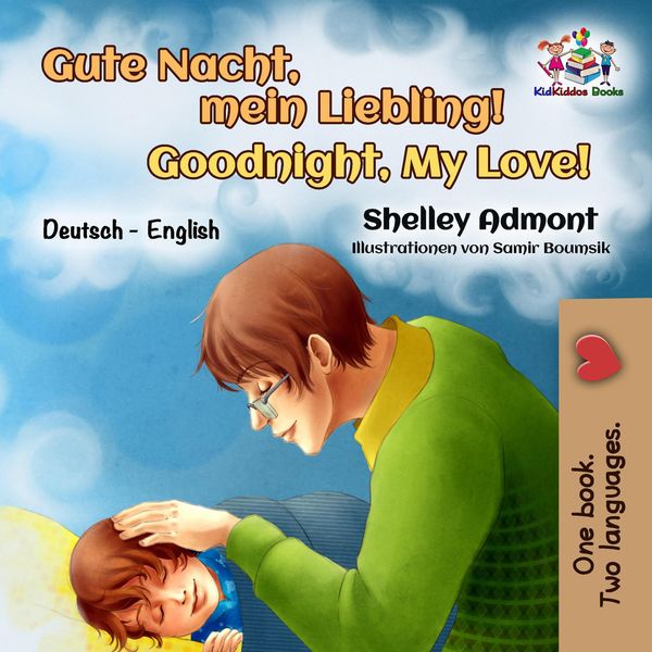 Produktbild: Gute Nacht, Mein Liebling! Goodnight, My Love! (German English Bilingual Collection)