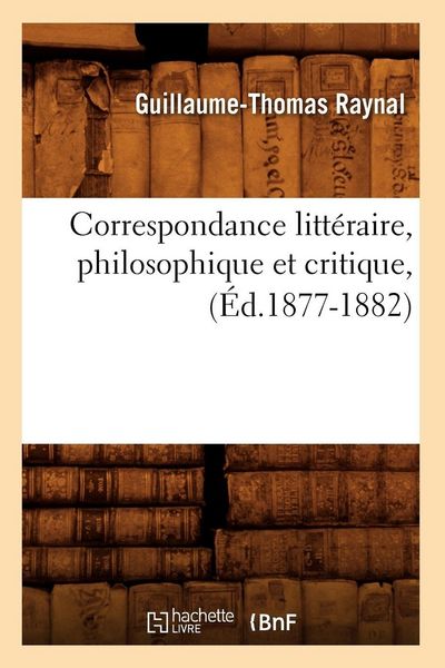 Produktbild: Correspondance litt&eacute;raire, philosophique et critique, (&Eacute;d.1877-1882)