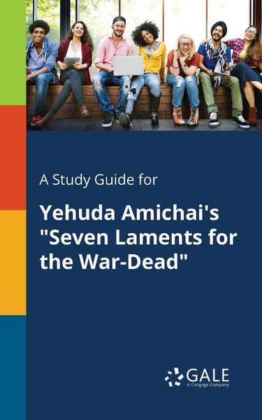 Produktbild: A Study Guide for Yehuda Amichai's "Seven Laments for the War-Dead"