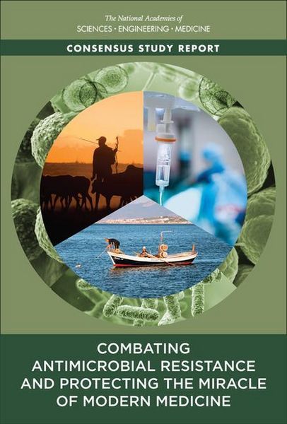 Produktbild: Combating Antimicrobial Resistance and Protecting the Miracle of Modern Medicine