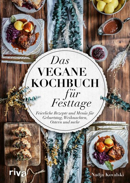 Produktbild: Das vegane Kochbuch f&uuml;r Festtage