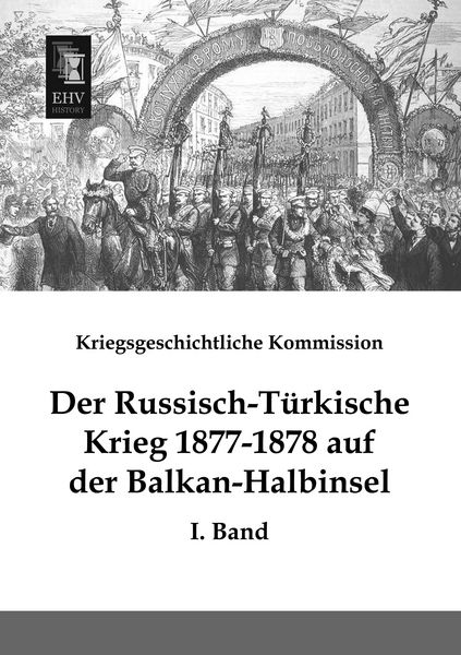 Produktbild: Der Russisch-T&uuml;rkische Krieg 1877-1878 auf der Balkan-Halbinsel