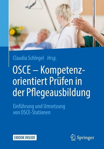Produktbild: OSCE - Kompetenzorientiert Pr&uuml;fen in der Pflegeausbildung
